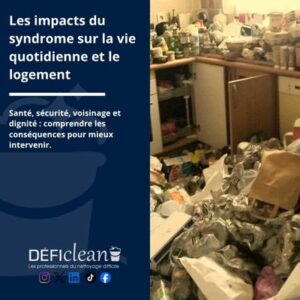 Impacts du syndrome de Diogène sur la vie quotidienne et le logement insalubre